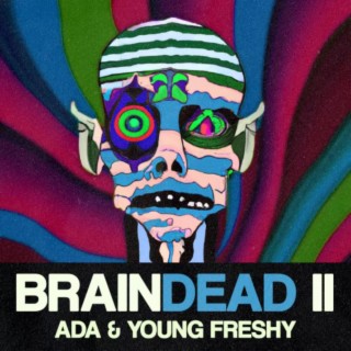 BRAINDEAD II