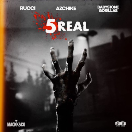 5Real ft. AzChike & Baby Stone Gorillas | Boomplay Music