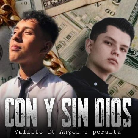 Con y sin Dios ft. Angel z peralta | Boomplay Music