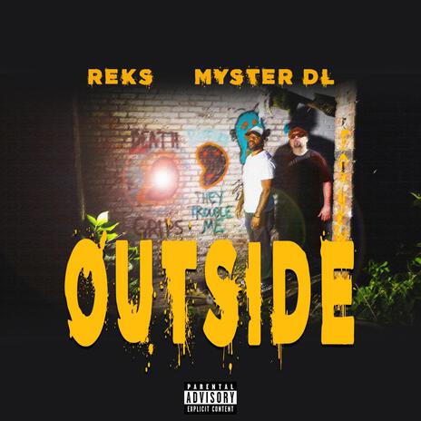 Outside ft. Myster DL | Boomplay Music