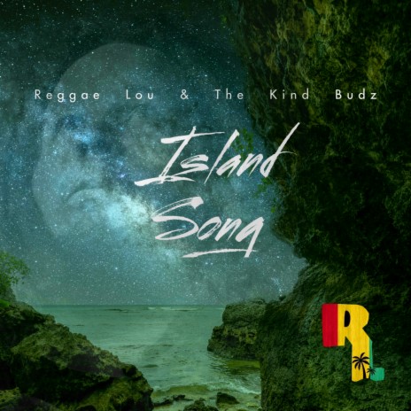 Island Song Reggae Lou The Kind Budz Mp3 Download Island Song Reggae Lou The Kind Budz Lyrics Boomplay Music