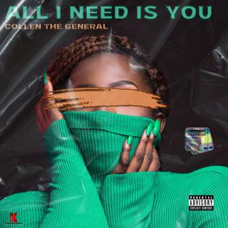 All I Need Is You