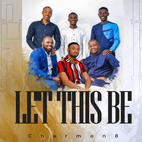 Let This Be | Boomplay Music