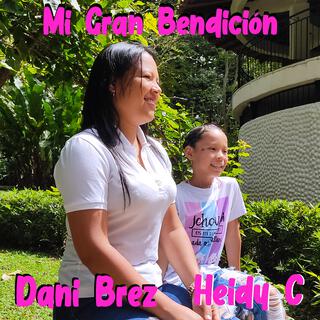 Mi Gran Bendición ft. Heidy Cadena M lyrics | Boomplay Music