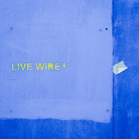 Live Wire | Boomplay Music