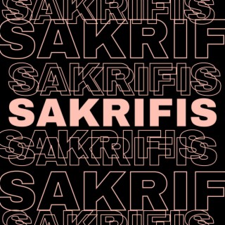 Sakrifis ft. Lil Low lyrics | Boomplay Music