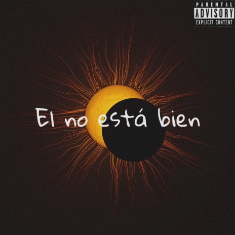 El no está bien | Boomplay Music