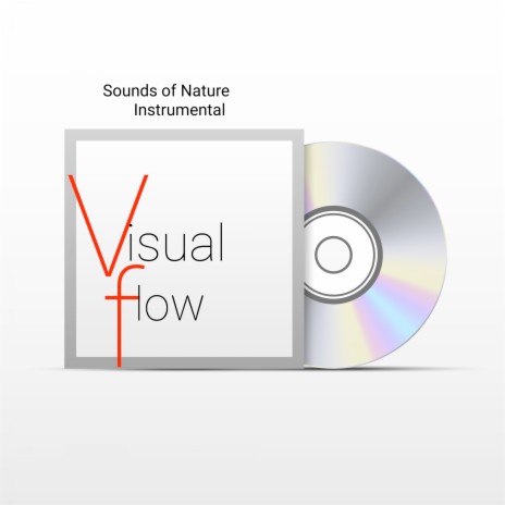 Sounds of Nature Instrumental - Visual Flow