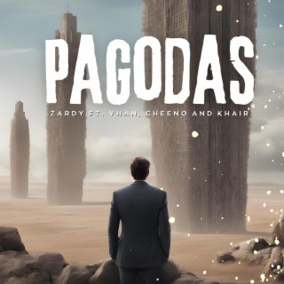 Pagodas ft. Vhan, Cheeno & Khair lyrics | Boomplay Music