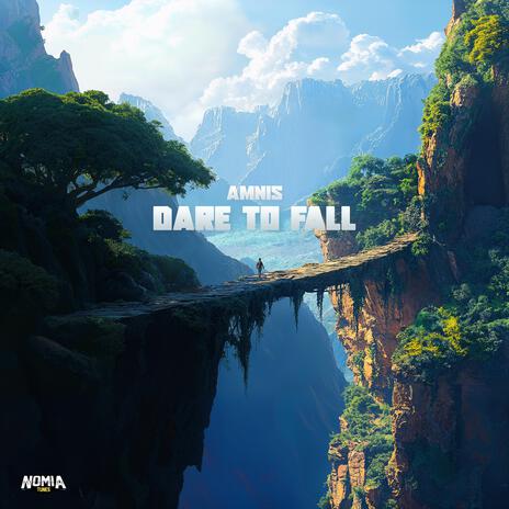 Dare To Fall | Boomplay Music