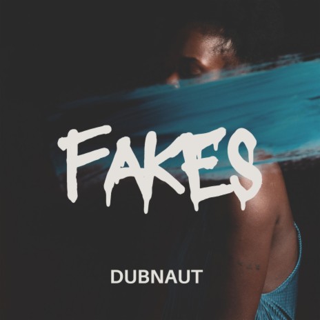 FAKES | Boomplay Music