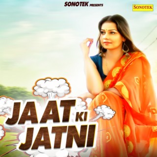 Jaat Ki Jatni