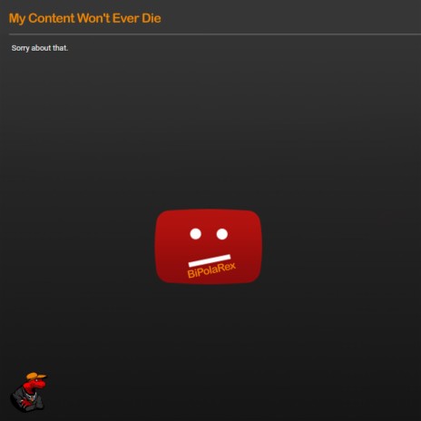 My Content Won't Ever Die | Boomplay Music