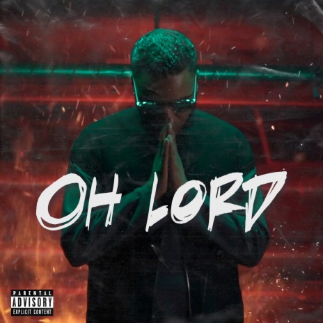 Oh Lord | Boomplay Music