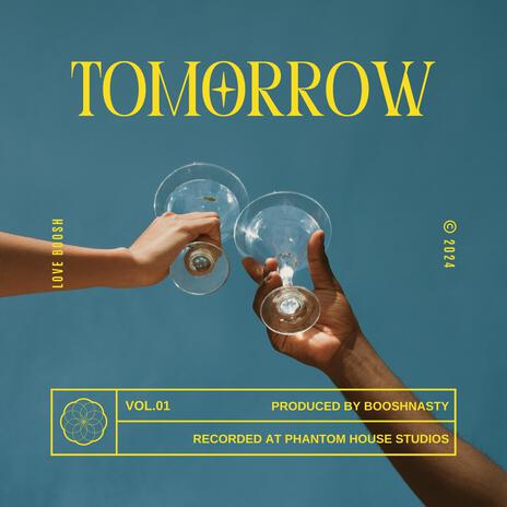 Tomorrow | Boomplay Music