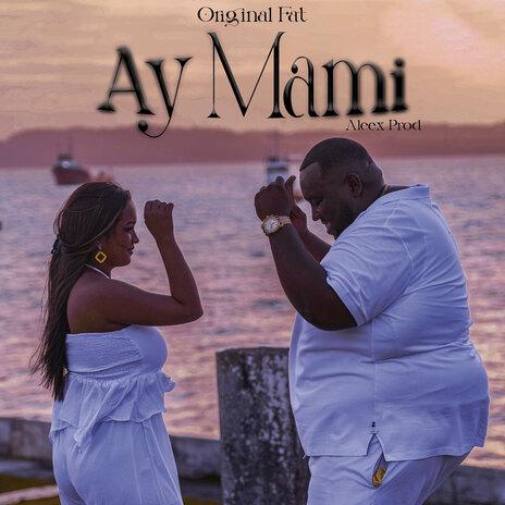 Ay Mami | Boomplay Music