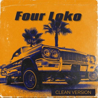 Four Loko (Radio Edit)
