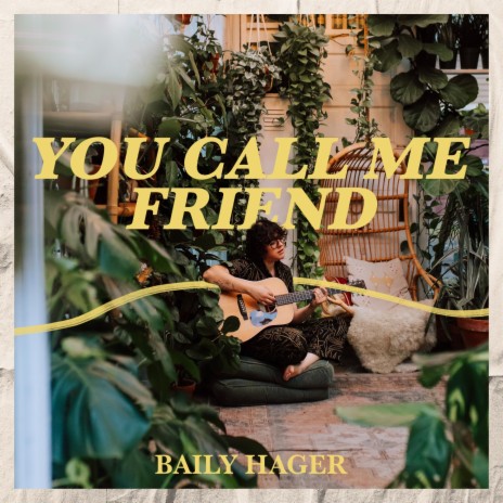 You Call Me Friend | Boomplay Music