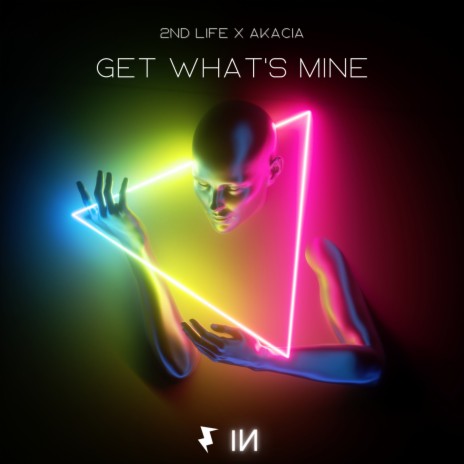 Get What's Mine ft. Akacia | Boomplay Music