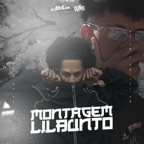 MONTAGEM Lilbunto ft. DJ GUINHO DA ZS, MC TALIBÃ & MC BN | Boomplay Music