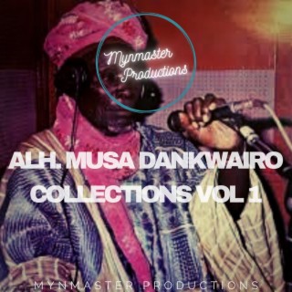 Musa Dankwairo Collections, Vol. 1