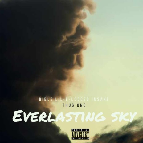 Everlasting Sky ft. Thug One | Boomplay Music