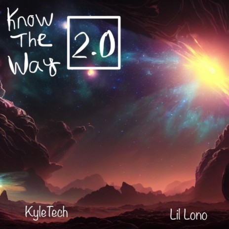 Know The Way 2.0 ft. Lono.Arc | Boomplay Music