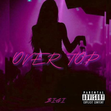 Over top | Boomplay Music