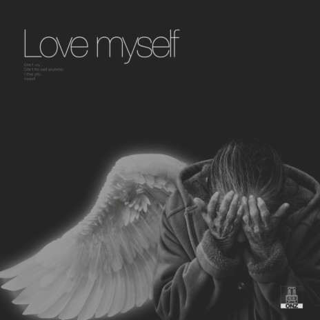 Love myself (feat. Gent) | Boomplay Music