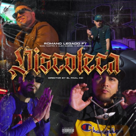 DISCOTECA ft. Estebandido, Sagacastro & Alex Gabriel | Boomplay Music