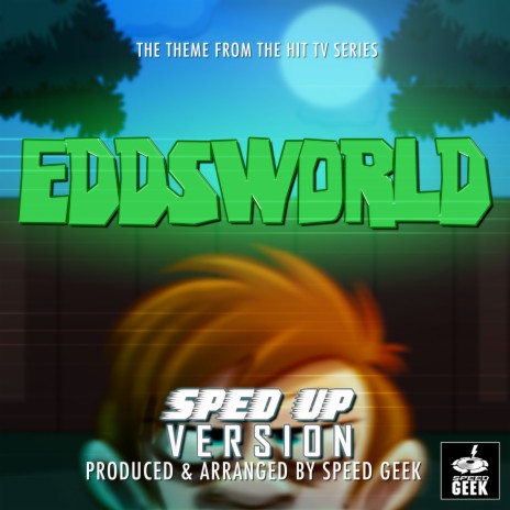 Eddsworld Main Theme (From EddsWorld) (Sped-Up Version) | Boomplay Music