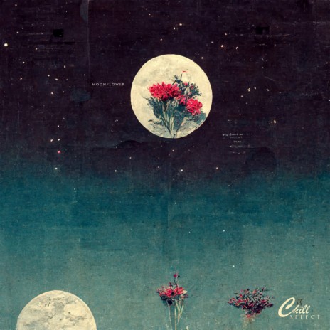 Moonflower ft. Devon Rea & Chill Select