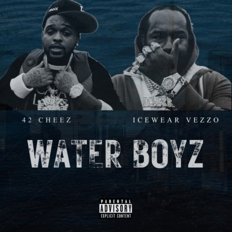 Water Boyz ft. Icewear Vezzo | Boomplay Music