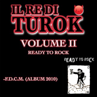 IL RE DI TUROK-VOLUME II