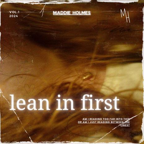 lean in first | Boomplay Music