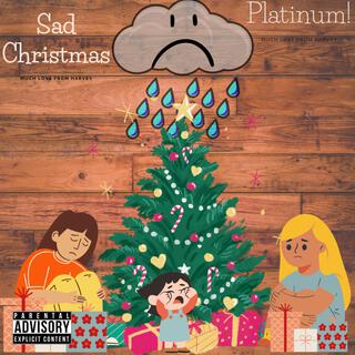 Sad Christmas