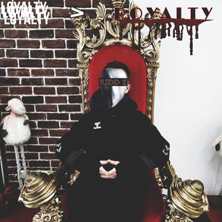 Loyalty > Royalty (Compilation Mixtape)