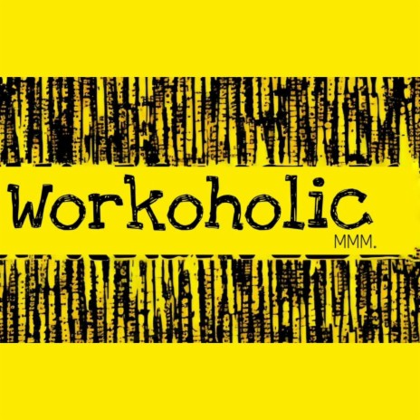 Workoholic | Boomplay Music