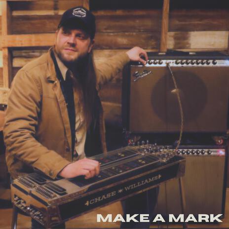 Make A Mark | Boomplay Music