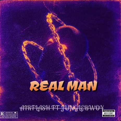 Real Man (feat. Junglebwoy) | Boomplay Music