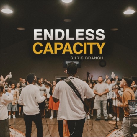 Endless Capacity (Live) | Boomplay Music