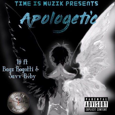 Apologetic ft. Bagz Bogotti & Savv B4by | Boomplay Music