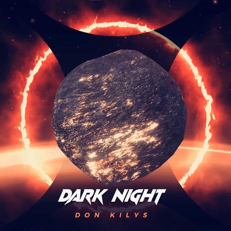 Dark Night | Boomplay Music