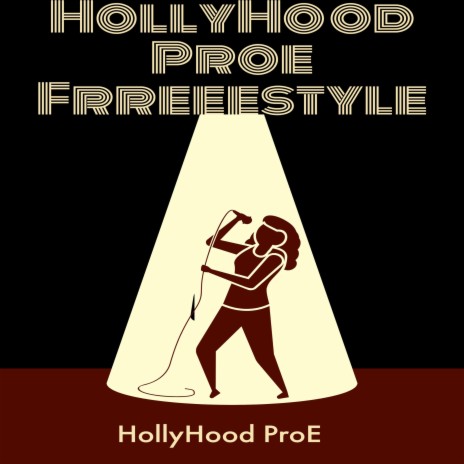HollyHood ProE Frreeestyle | Boomplay Music