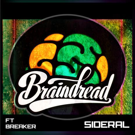 Sideral ft. Breaker | Boomplay Music