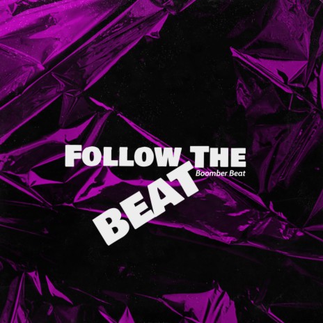 Follow the Beat (Promo Edit) | Boomplay Music