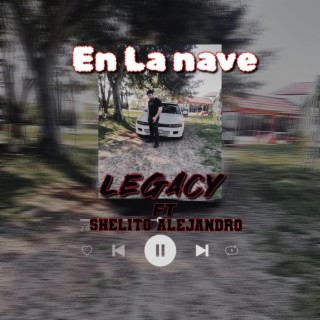 En la Nave (Legacy)