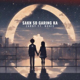 Sakn So Garing Ka ft. Nonie lyrics | Boomplay Music