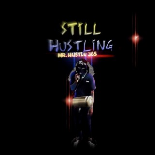 Still Hustling