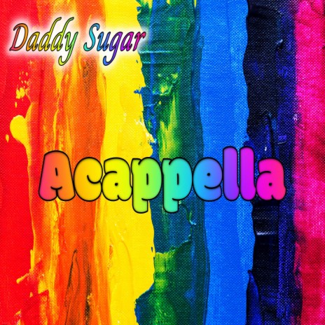DADDY SUGAR (ACAPPELLA (Radio Edit)) ft. IZZY B. & AALIYAH BLACKMON